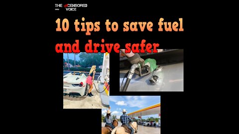 10 Tips to help you save gas and drive safer
