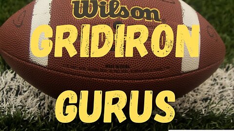 The Gridiron Gurus 9/14/23