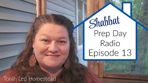 Shabbat Prep Day Radio | Listen While You Work | Episode 13