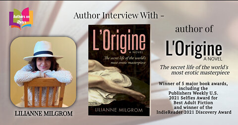 Authors on iTours Interview with Lilianne Milgrom, author of the award winning novel L'ORIGINE