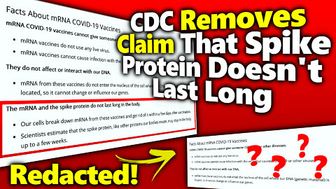 CDC REMOVES Their Claim That mRNA & Spike Protein "Do Not Last Long In The Body"