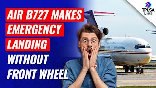 WATCH: Air B727 Makes Emergency Landing WITHOUT Front Wheel