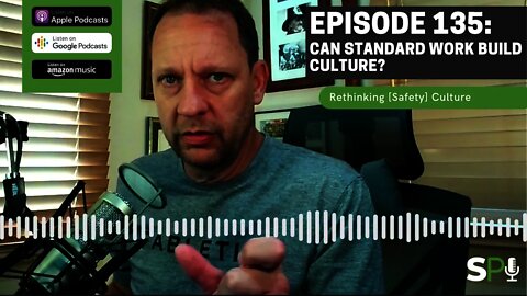 Episode 135: Can Standard Work Build Culture?