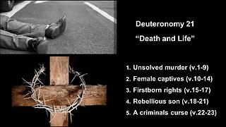 Deuteronomy 21 “Death and Life” - Calvary Chapel Fergus Falls