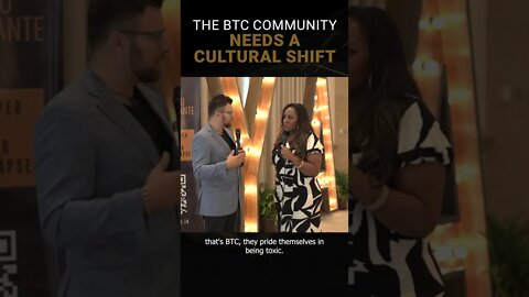 Does the BTC community need a cultural shift?