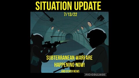 SITUATION UPDATE 7/13/22