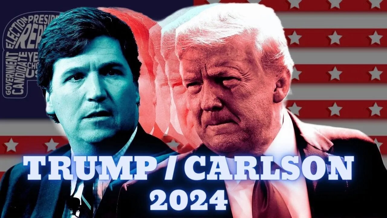 Tucker Carlson RUNING As VP With Donald Trump In 2024   TUrqj.qR4e Small Tucker Carlson RUNING As VP 