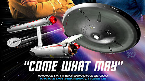 Star Trek New Voyages, 4x00, Come What May