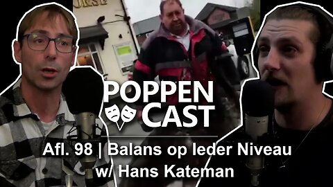 Balans op ieder Niveau w/ Hans Kateman | PoppenCast #98
