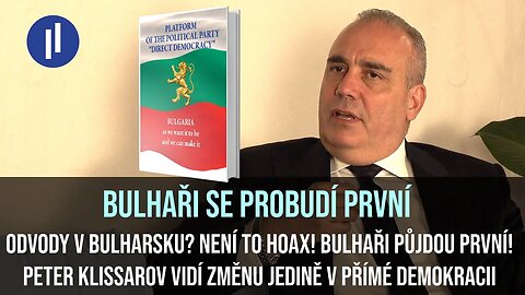 Peter Klissarov - Odvody v Bulharsku nejsou hoax! Bulhary chtějí do první linie.
