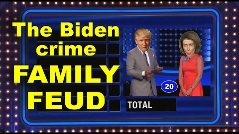 "The Biden Crime FAMILY FEUD"
