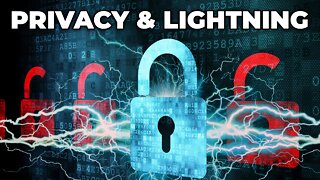 Privacy and Lightning