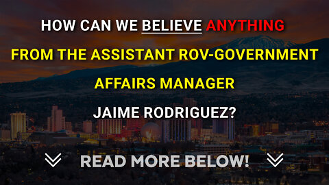 How Can We Believe Anything from the Assistant ROV-Government Affairs Manager Jaime Rodriguez?