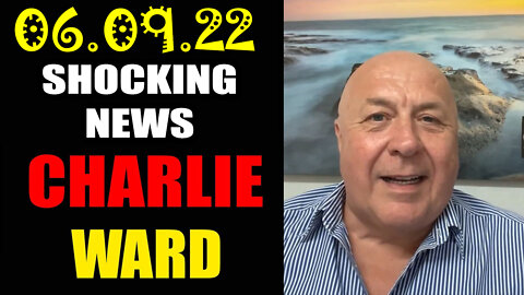 Charlie Ward Shocking News June 9 2022