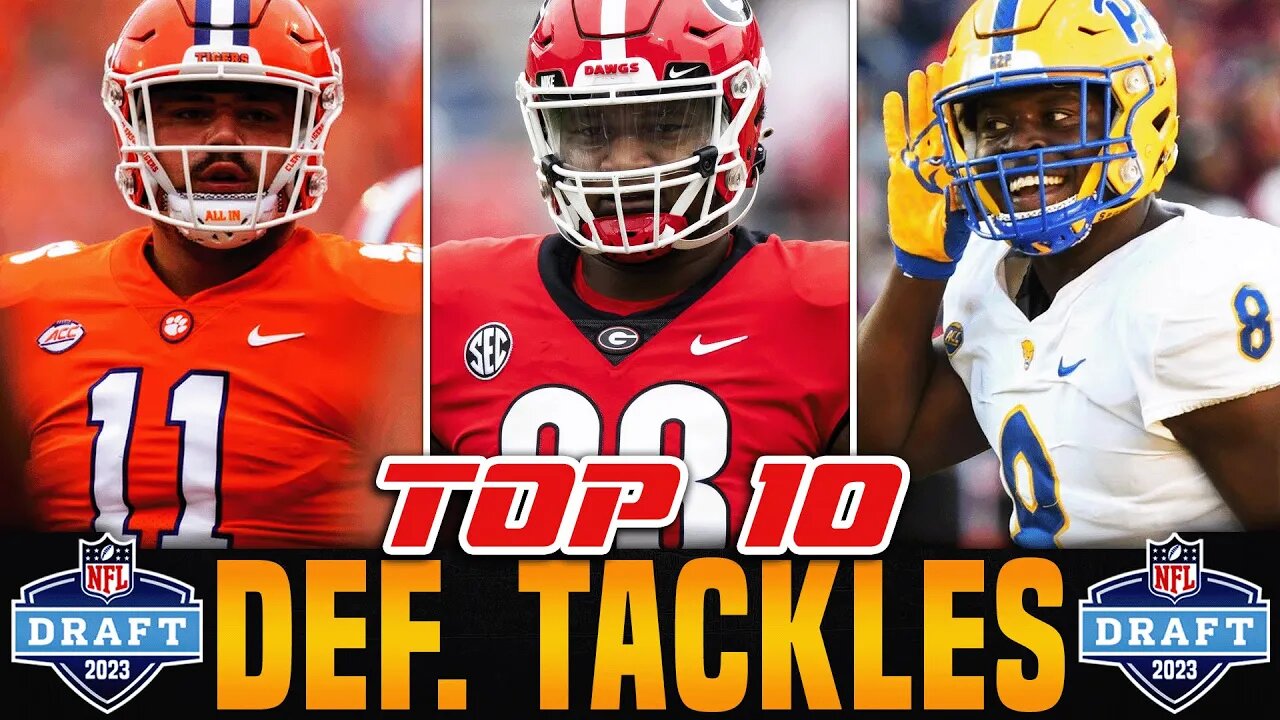 2023 NFL Draft Defensive Tackle Rankings