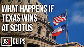 What Happens if Texas Wins at the Supreme Court