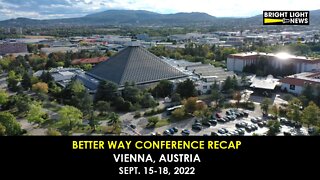 Better Way Conference Recap in Vienna, Austria (Sept. 15-18, 2022)