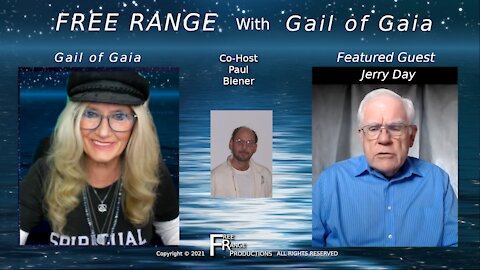 Jerry Day on EMF dangers and Protection And More On FREE RANGE With Gail of Gaia