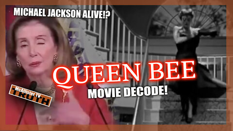 MJ ALIVE? PELOSI RUBBER FACE! QUEEN BEE MOVIE DECODE! HIVE MIND PYRAMID!