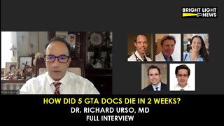 [INTERVIEW] How Did 5 GTA Docs Die in 2 Weeks? Dr Richard Urso Interview