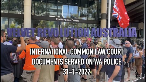 VELVET REVOLUTION AUSTRALIA -Documents of tyranny & crimes against humanity served on WA Police
