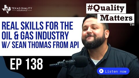 Ep 138 - Real Skills for the Real World w/ Sean Thomas from API