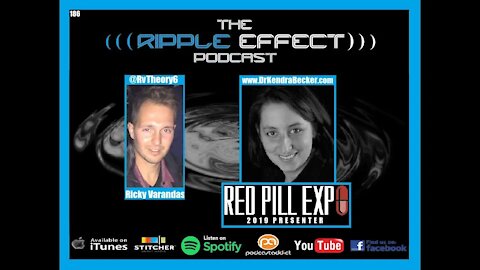 The Ripple Effect Podcast #186 (Dr.Kendra Becker | Red Pill Expo Presenter: Food, Pharma & Vaccines)