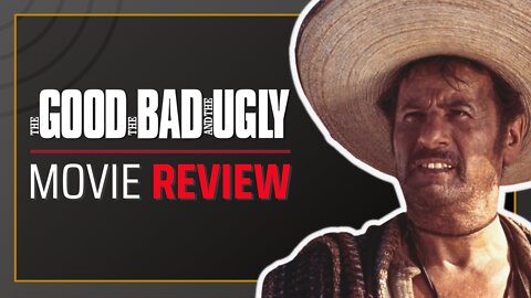 🎬 The Good, the Bad and the Ugly (1966) Movie Review