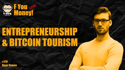 F You Money! [E170] Entrepreneurship & Bitcoin Tourism - Albert Wolframm (Bitcoin-Hostel)