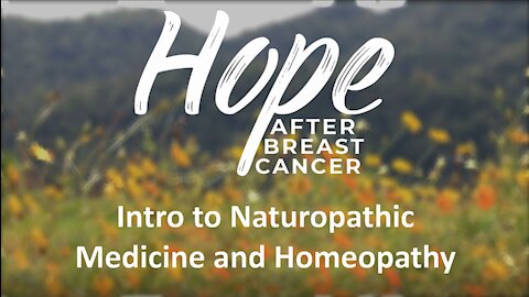 Introduction to Naturopathic Medicine and Homeopathy