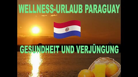 Paraguay Auswandern - Wellness-Gesundheits-Urlaub im El Paraiso Verde