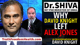 Dr.SHIVA™ LIVE – Why David Knight Left Alex Jones – A Conversation