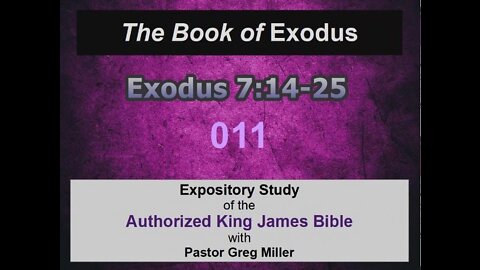 011 Exodus 7:14-25 (Exodus Studies)