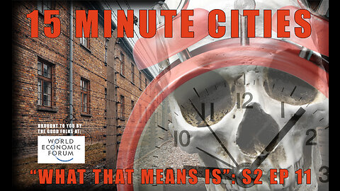 What That Means Is S2 EP 11 "15 MINUTE CITIES : SMART CITIES"