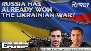 Russia Has Already Won the Ukrainian War? with Matt Ehret | SEAN MORGAN REPORT Ep. 13
