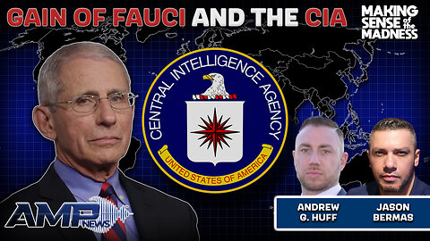Gain of Fauci and the CIA | MSOM Ep. 841