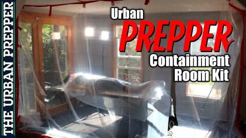 DIY Containment/Quarantine Room Kit for Disaster Preparedness
