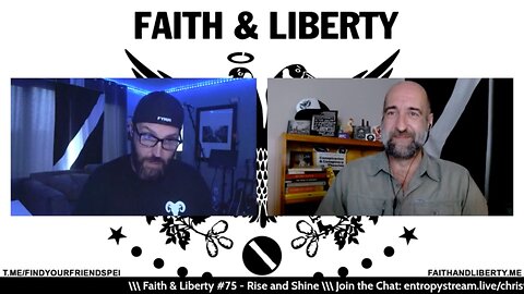 Faith & Liberty #75 - Rise and Shine