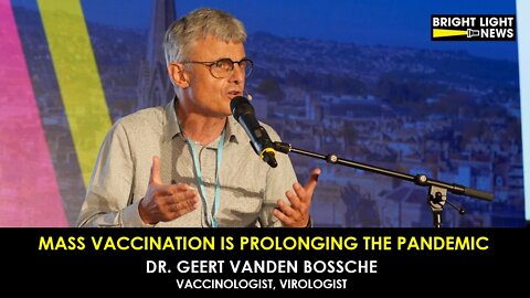 [TRAILER] Mass Vaccination is Prolonging the Pandemic -Geert Vanden Bossche