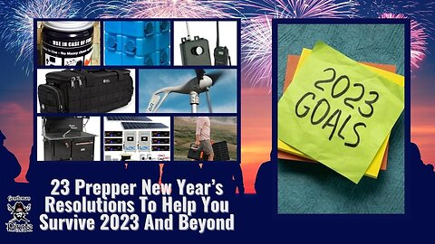 Gentleman Pirate Club | 23 Prepper New Year’s Resolutions To Help You Survive 2023 And Beyond