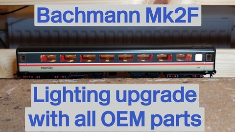 Bachmann Mk2F OEM+ DCC coach lighting upgrade