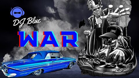 War | Car Tunes | DJ Blue