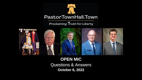 Pastor Town Hall - October 6, 2022 | Open Mic - Q&A