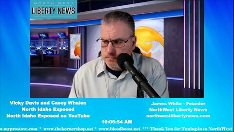 NW Liberty News w/ James White discussing Marxist elements Idaho guests Vicky Davis & Casey Whalen