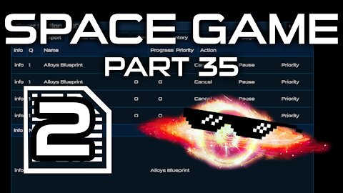 Space Game Part 35 - 2 of 3 Blueprints!