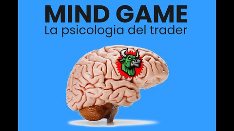 Mind Game | Puntata 4 La Psicologia del Trading