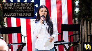 The Unity Project Wine Country Conversations | Alexis Wilkins