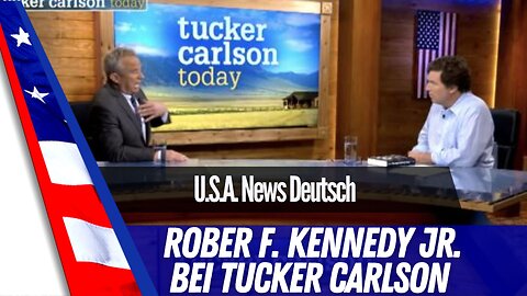 Tucker Carlson interviewed Robert Kennedy Jr.