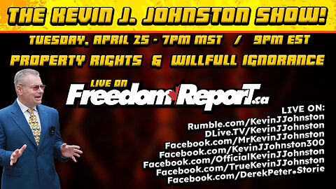 Freedom Report - Property Rights & Willful Ignorance Johnny Hawk