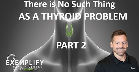 Thyroid: Part 2